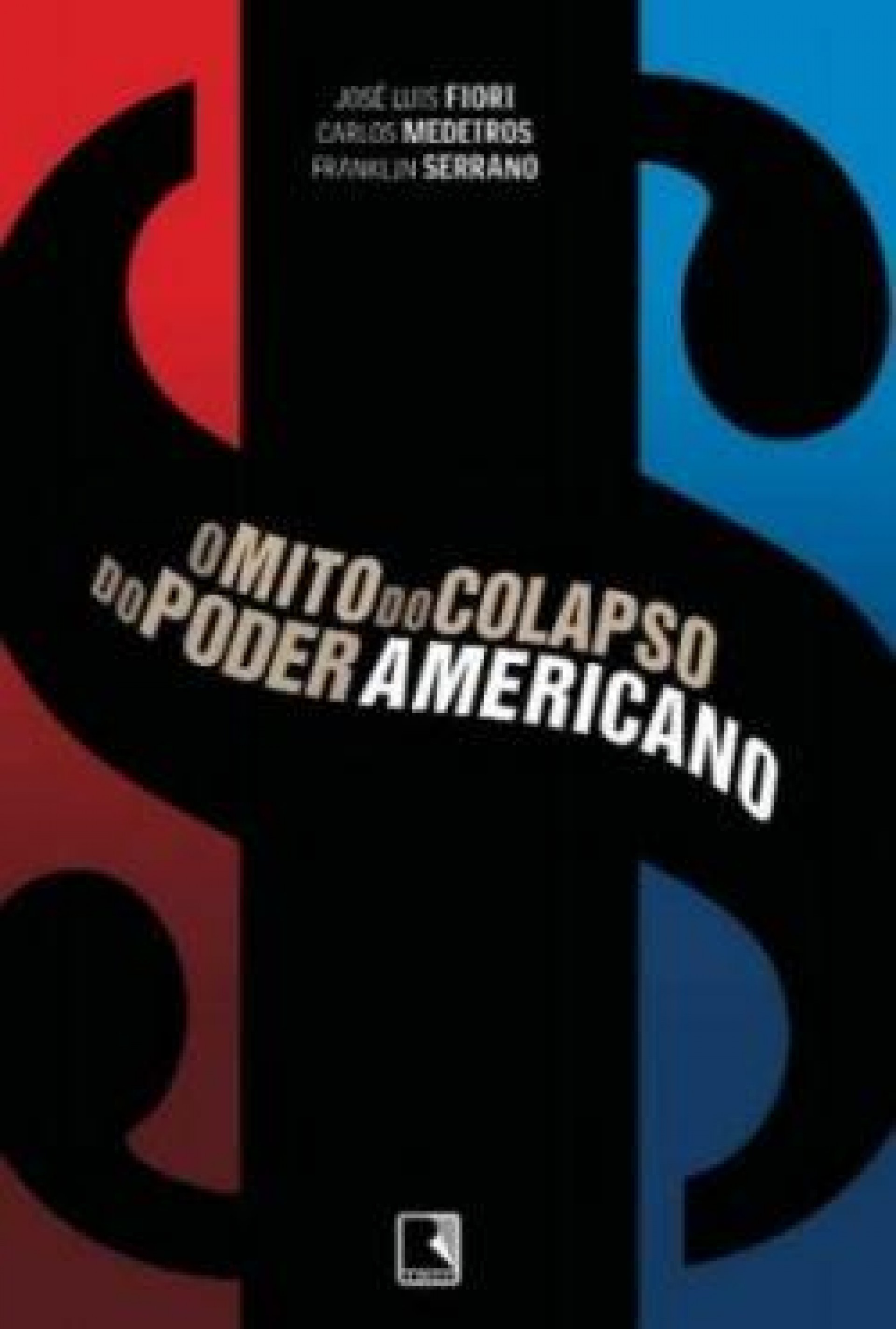 [Crise Mundial: O mito do colapso americano]