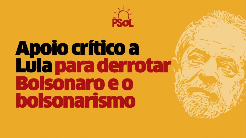 O PSOL SOBRE AS ELEIÇÕES PRESIDENCIAIS DE 2022